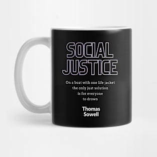 Social Justice by Thomas Sowell Mug